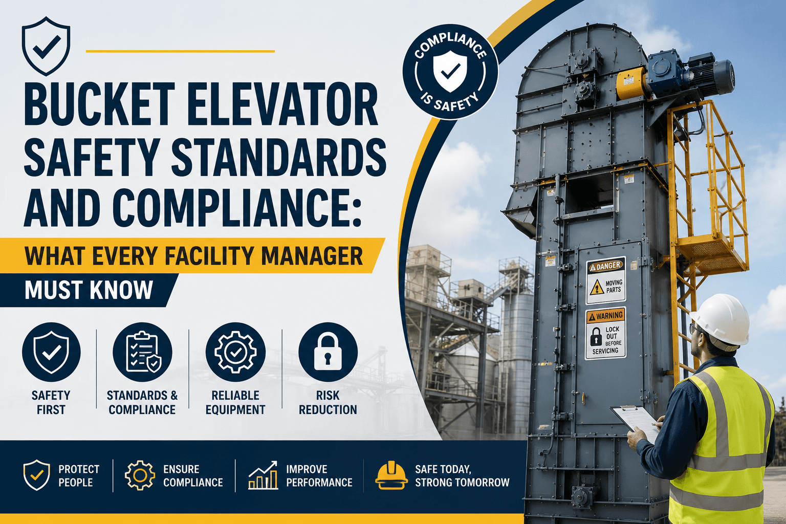 Bucket Elevator Safety Standards and Compliance: What Every Facility Manager Must Know